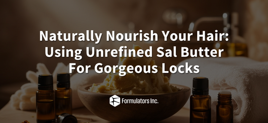 Naturally Nourish Your Hair: Using Unrefined Sal Butter for Gorgeous Locks