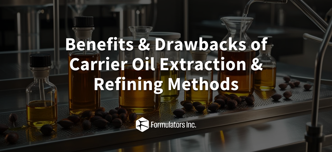 Benefits and Drawbacks of Carrier Oil Extraction and Refining Methods